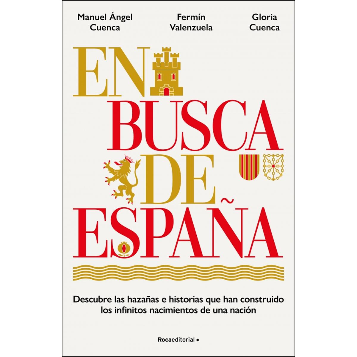 Imagem 0 de En busca de España: Descubre las hazañas e historias que han construido los infinitos nacimientos de una nación (Capa mole)