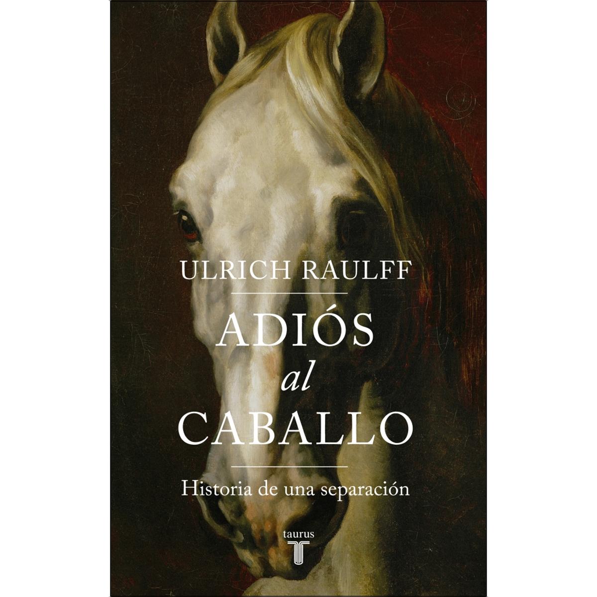 Adiós al caballo (Capa mole) 1