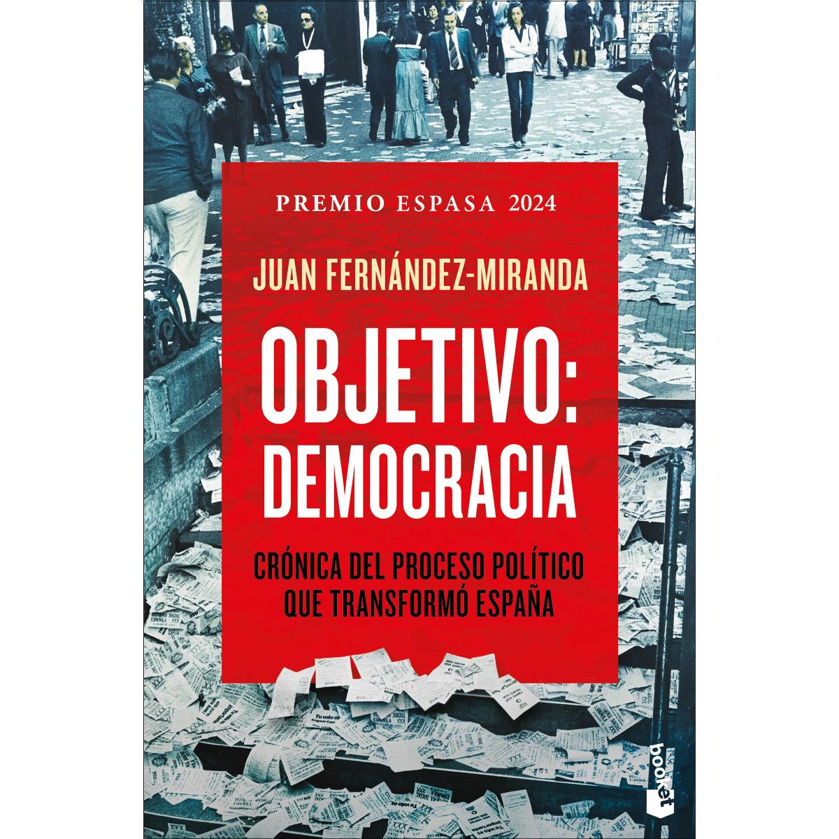 Objetivo: Democracia: Crónica del proceso político que transformó España (Bolso) 1