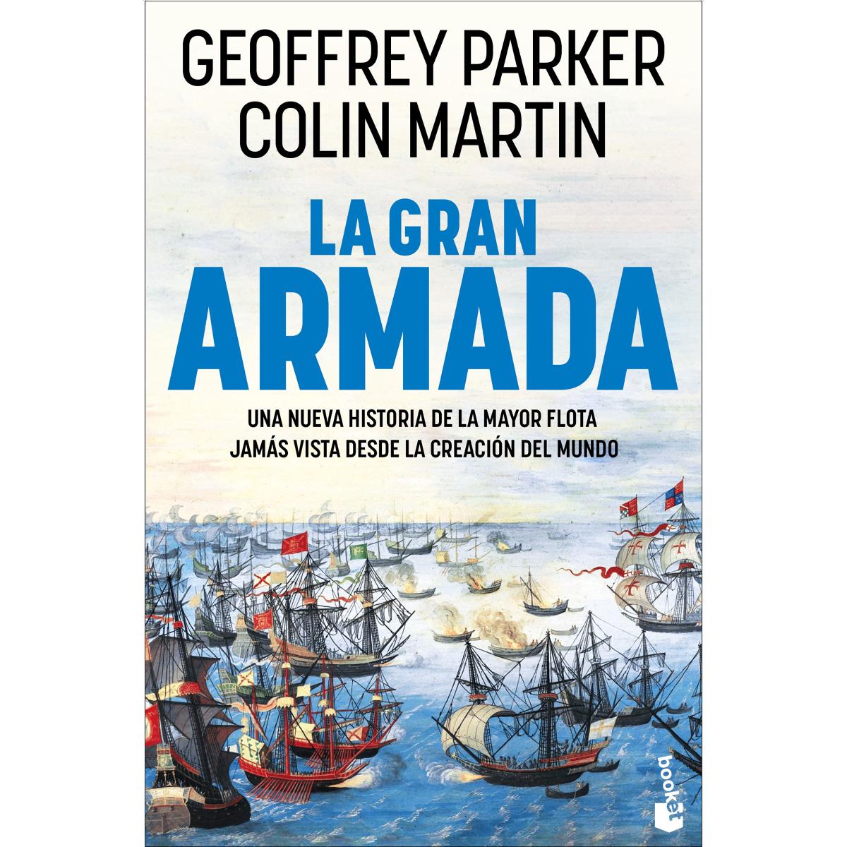 Imagem 0 de La Gran Armada: Una nueva historia de la mayor flota jamás vista desde la creación del mundo (Bolso)