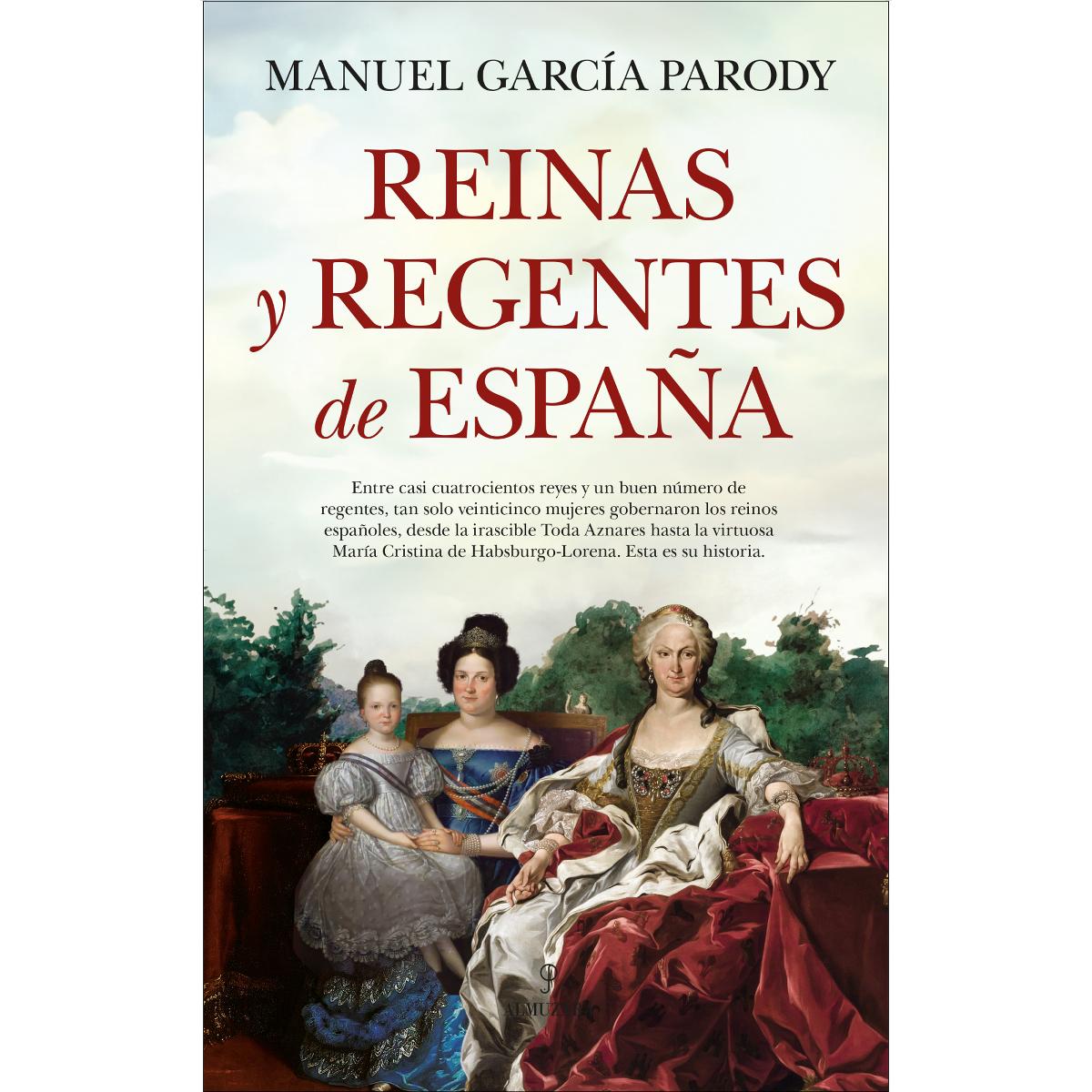 Reinas y regentes de España (Capa mole) 1