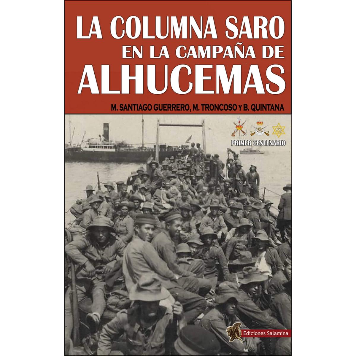 Imagem 0 de La columna Saro en la Campaña de Alhucemas: Septiembre a noviembre de 1925 (Capa mole com abas)