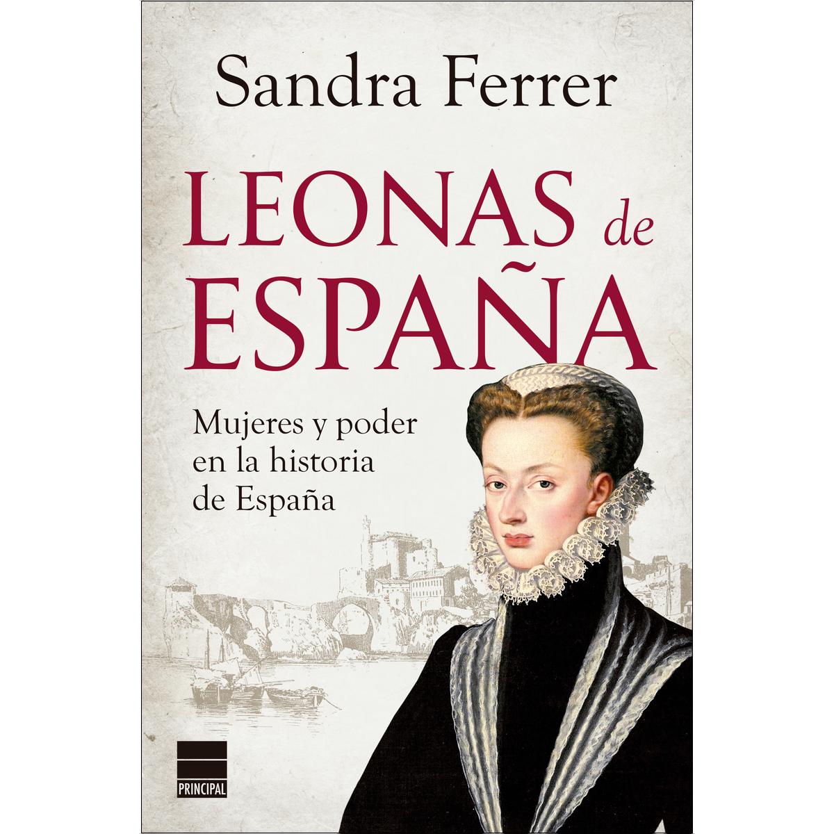 Leonas de España: Mujeres y poder en la historia de España (Capa mole com abas) 1