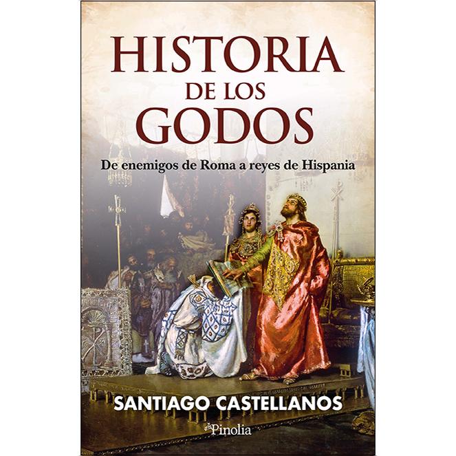 Imagem 0 de Historia de los godos: De enemigos de Roma a reyes de Hispania (Capa mole)