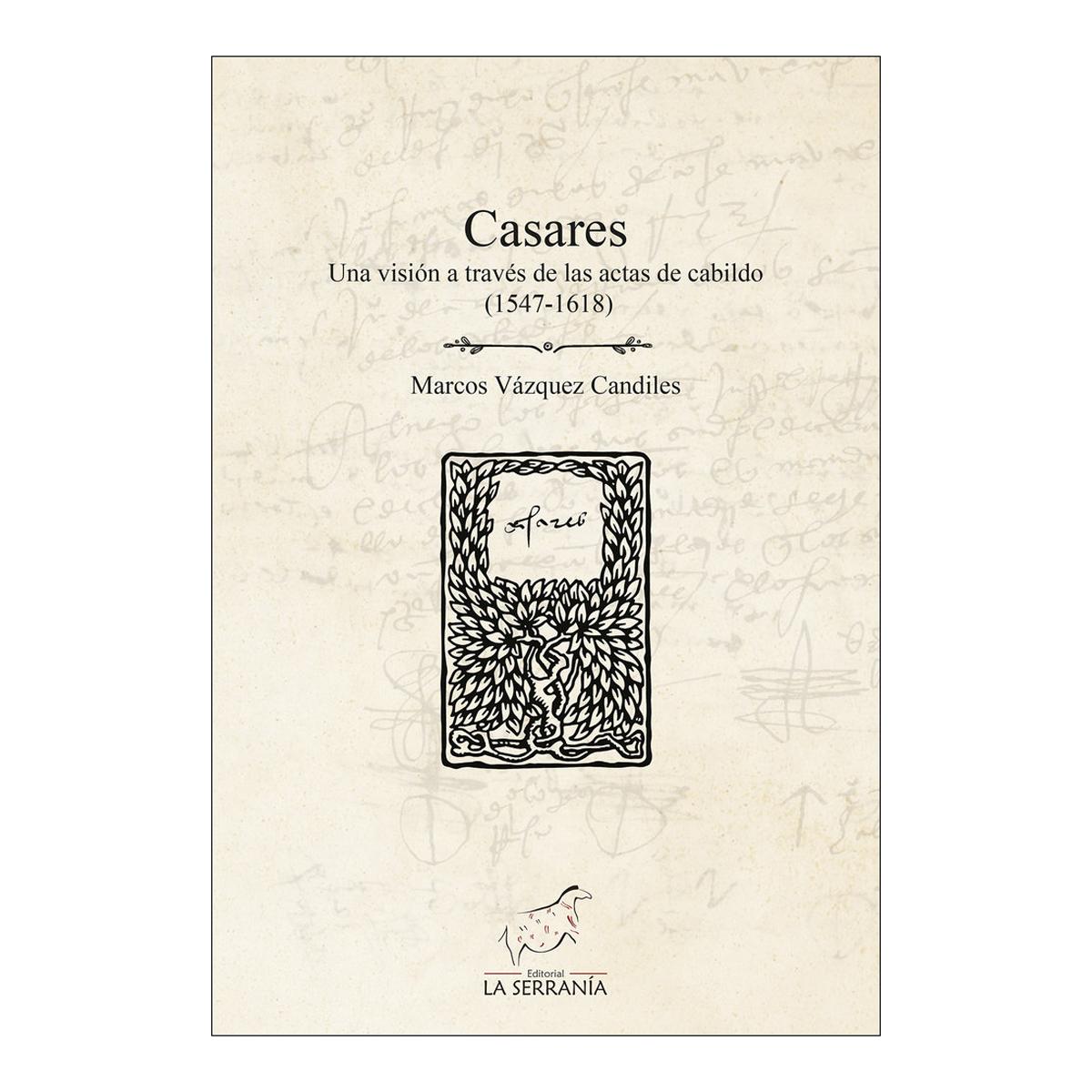 Imagem 0 de Casares una vision a traves de las actas de cabild