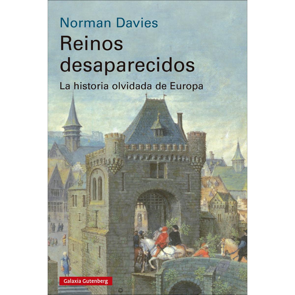 Imagem 0 de Reinos desaparecidos- 2025: La historia olvidada de Europa (Capa mole)