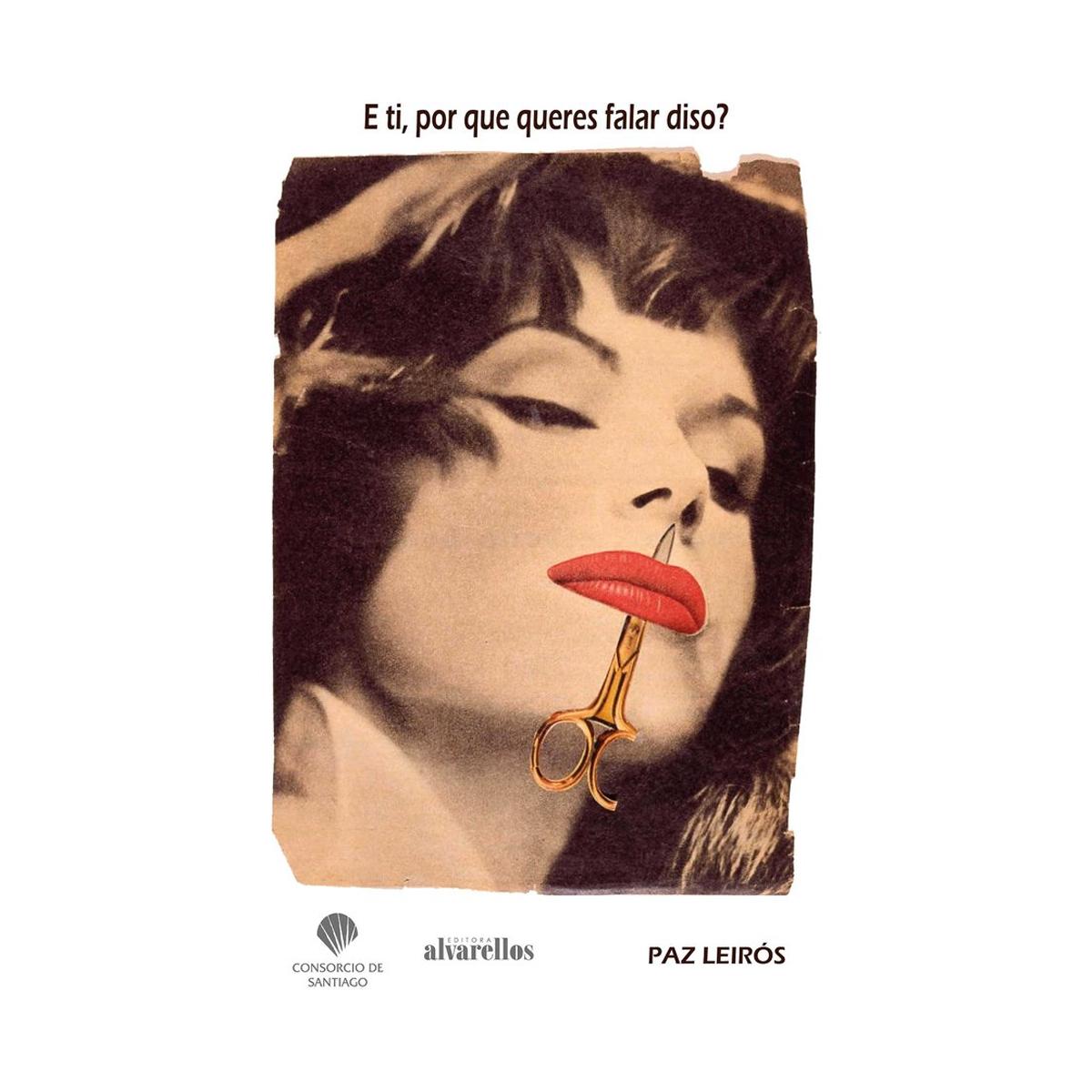 E TI, POR QUE QUERES FALAR DISO? (Capa mole com abas) 1