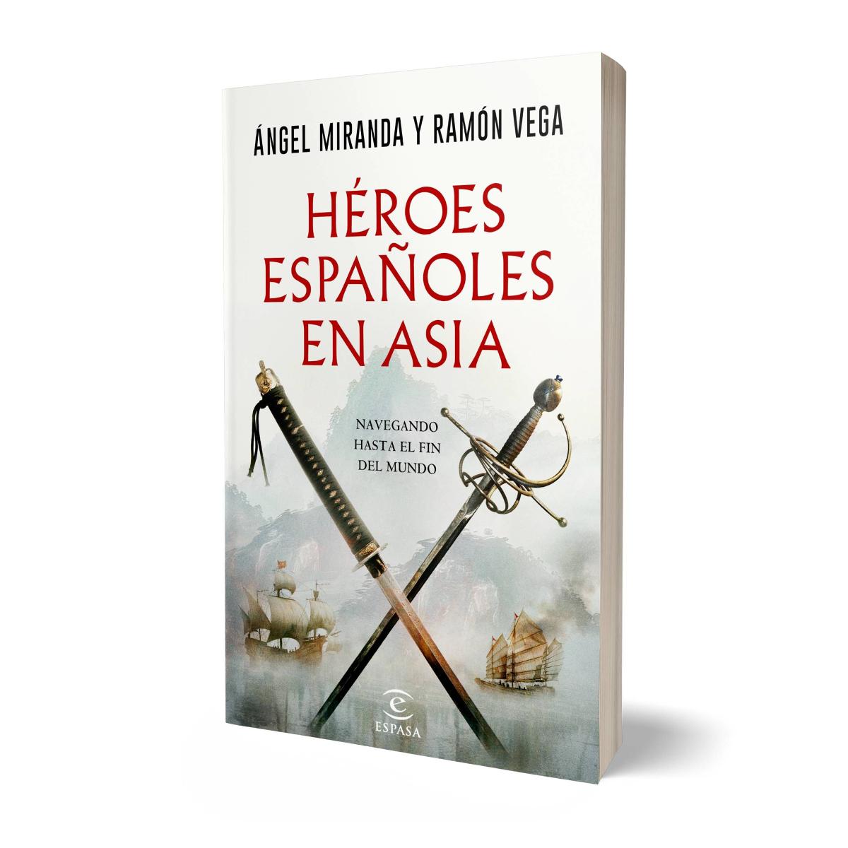 Héroes españoles en Asia: Navegando hasta el fin del mundo (Capa mole com abas) 3