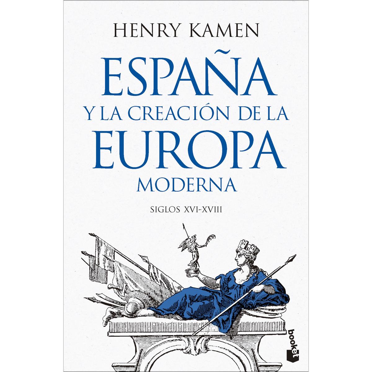 Imagem 0 de España y la creación de la Europa moderna: Siglos XVI-XVIII (Bolso)