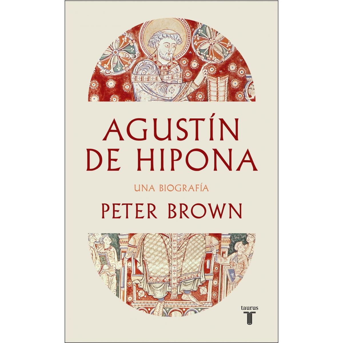 Imagen 0 de Agustín de Hipona: Una biografía  (Tapa dura)