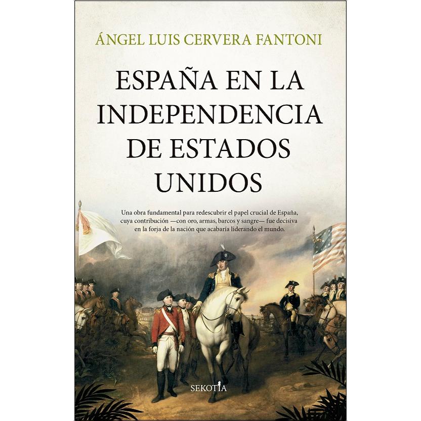 Imagem 0 de España en la independencia de Estados Unidos (Capa mole)