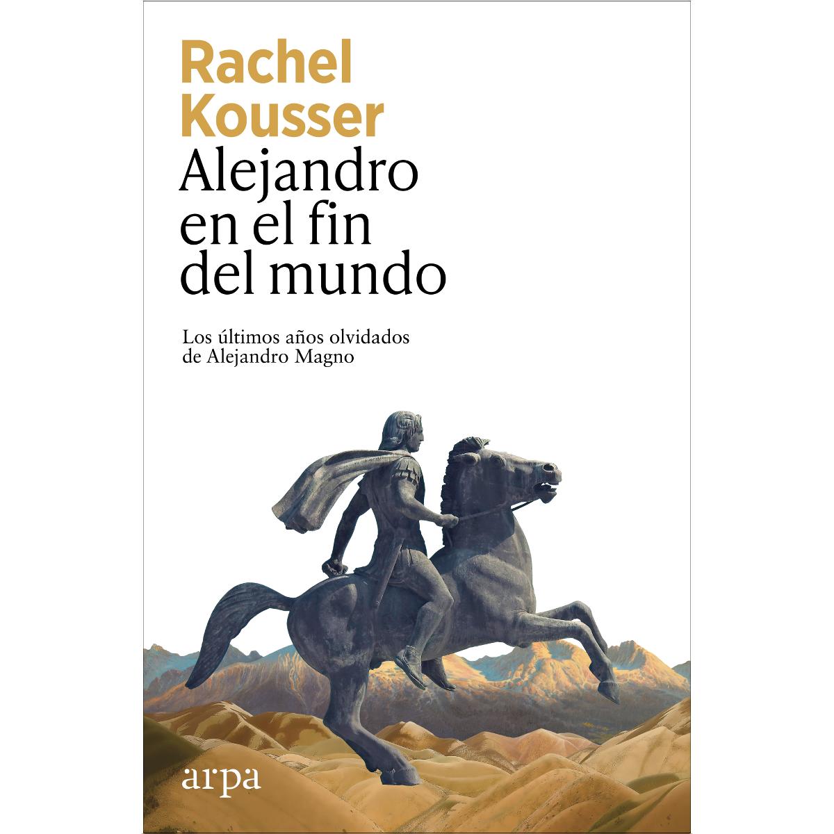 Imagem 0 de Alejandro en el fin del mundo: Los últimos años olvidados de Alejandro Magno (Capa mole com abas)