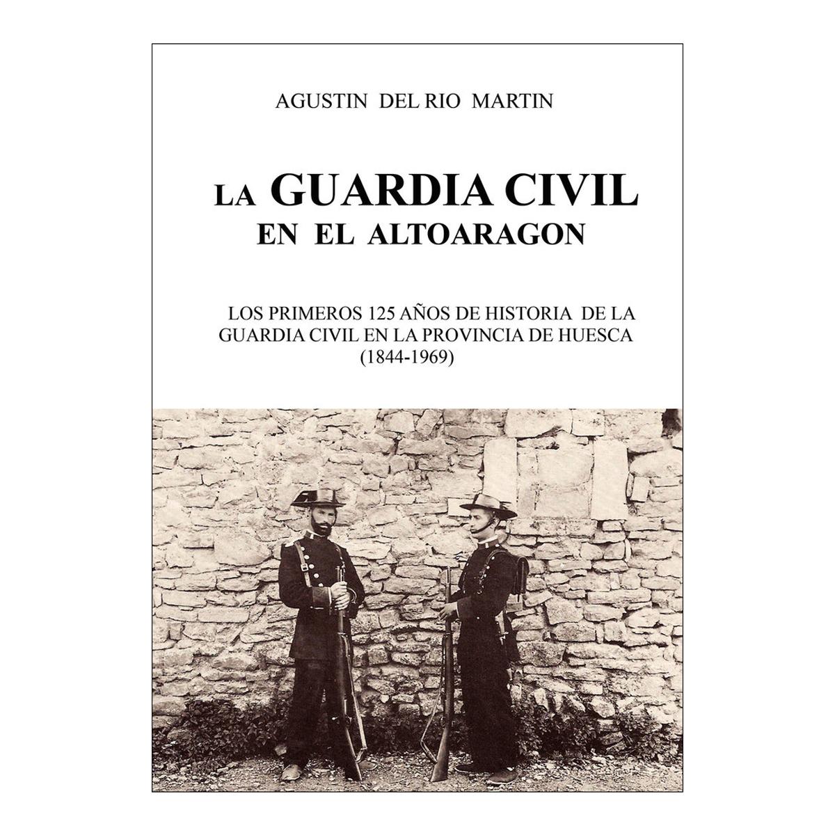 Imagem 0 de La guardia civil en el alto aragon