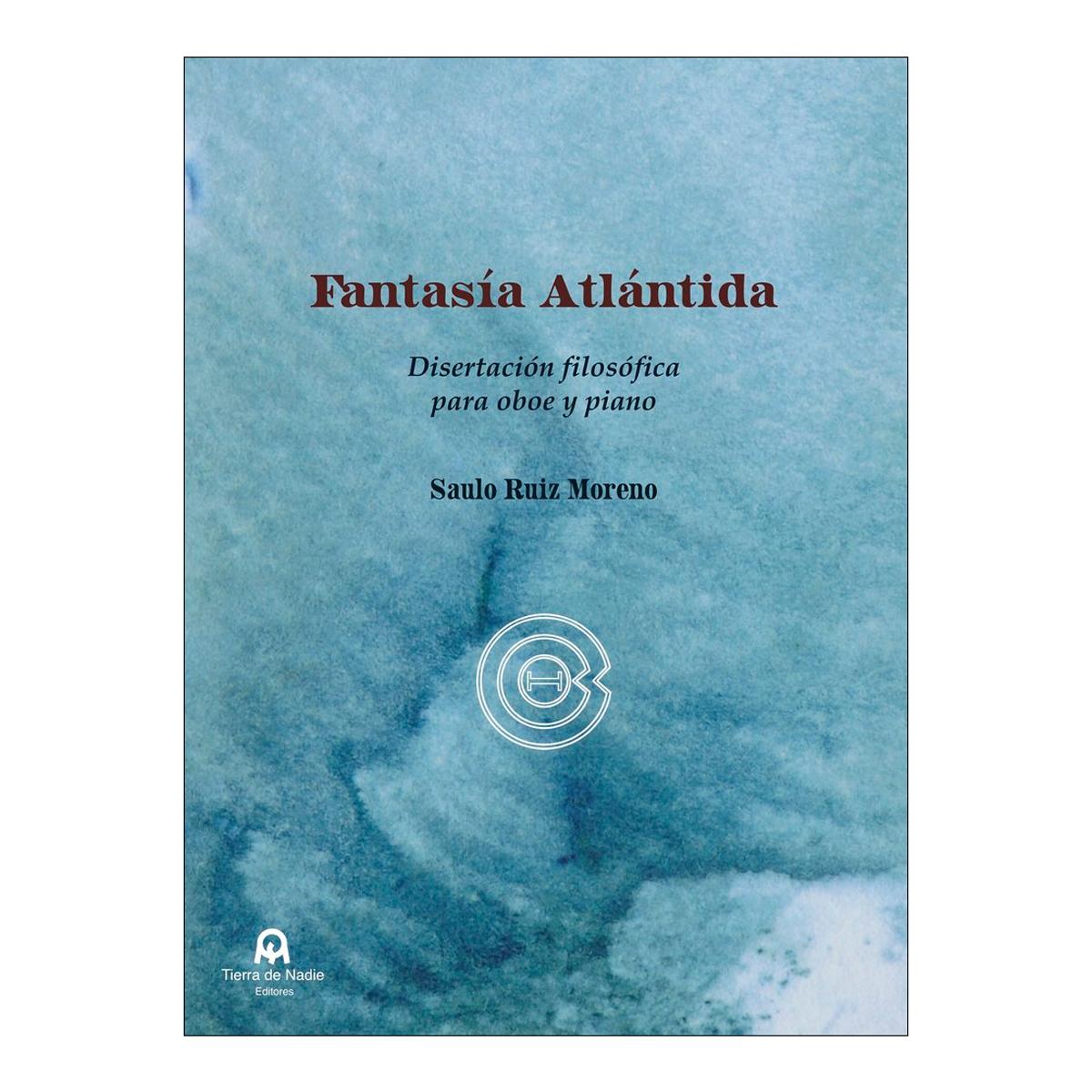 Imagem 0 de Fantasía Atlántida: Disertación filosófica para oboe y piano (Capa mole)