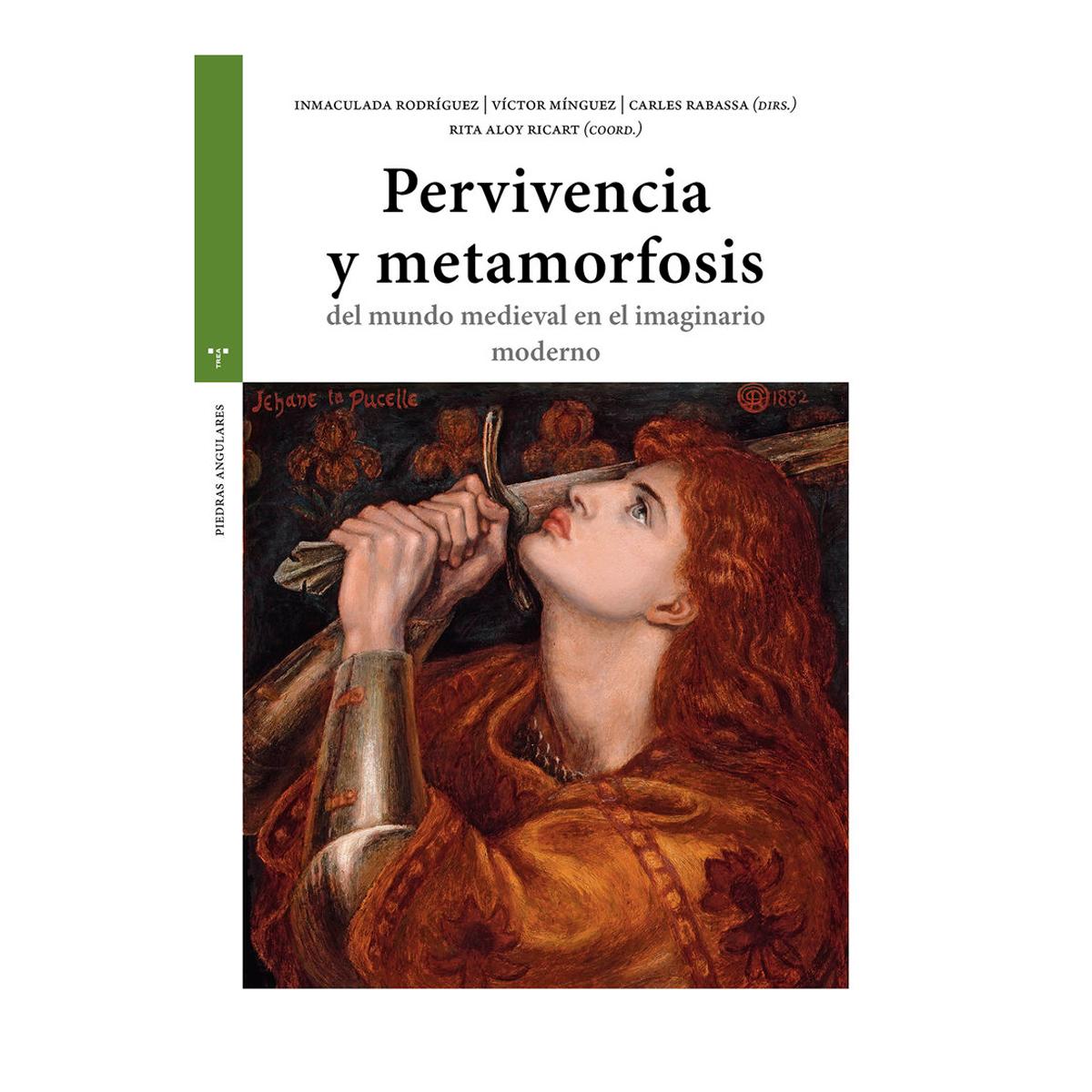 Pervivencia y metamorfosis del mundo medieval en el imaginario moderno (Capa mole com abas) 1