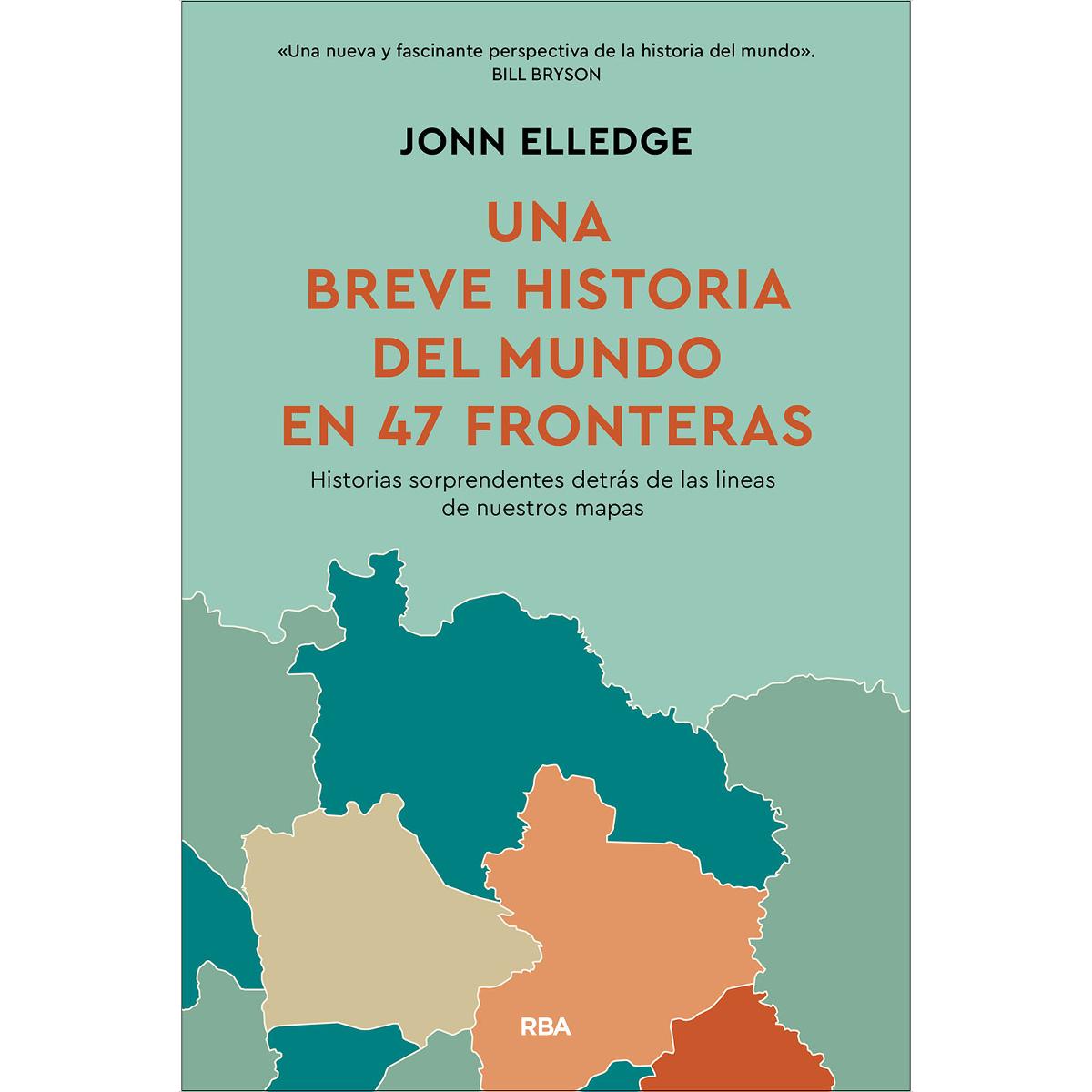 Una historia del mundo en 47 fronteras (Capa mole) 1
