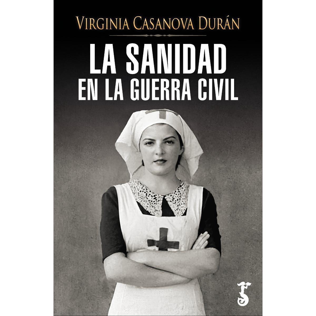 Imagem 0 de La sanidad en la guerra civil