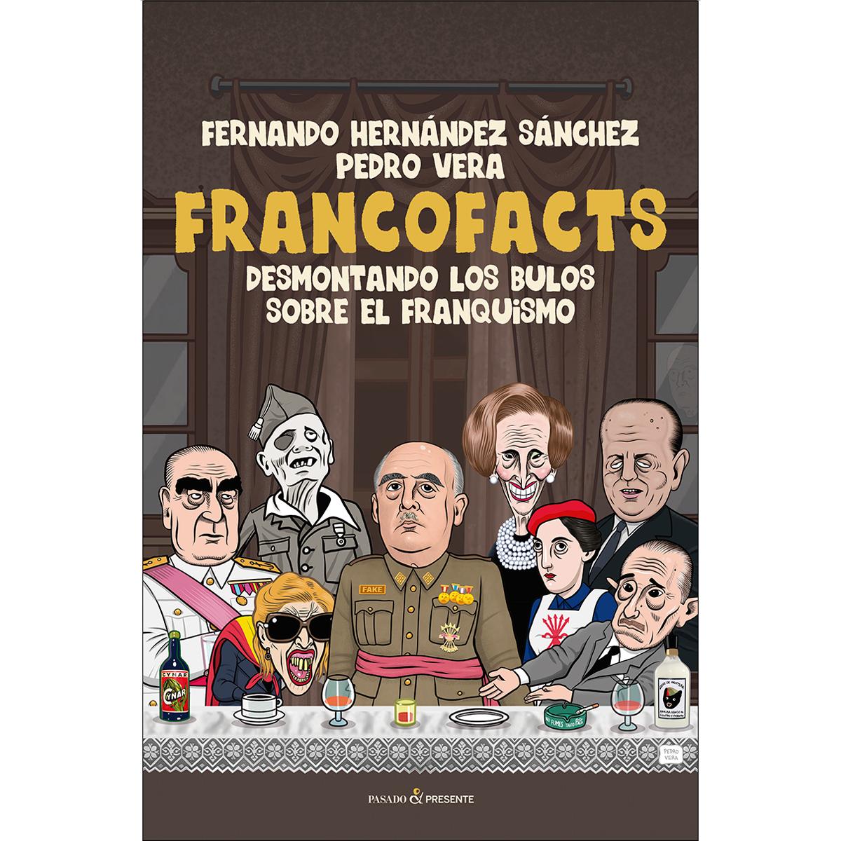 Imagem 0 de FRANCOFACTS: Desmontando los bulos sobre el franquismo