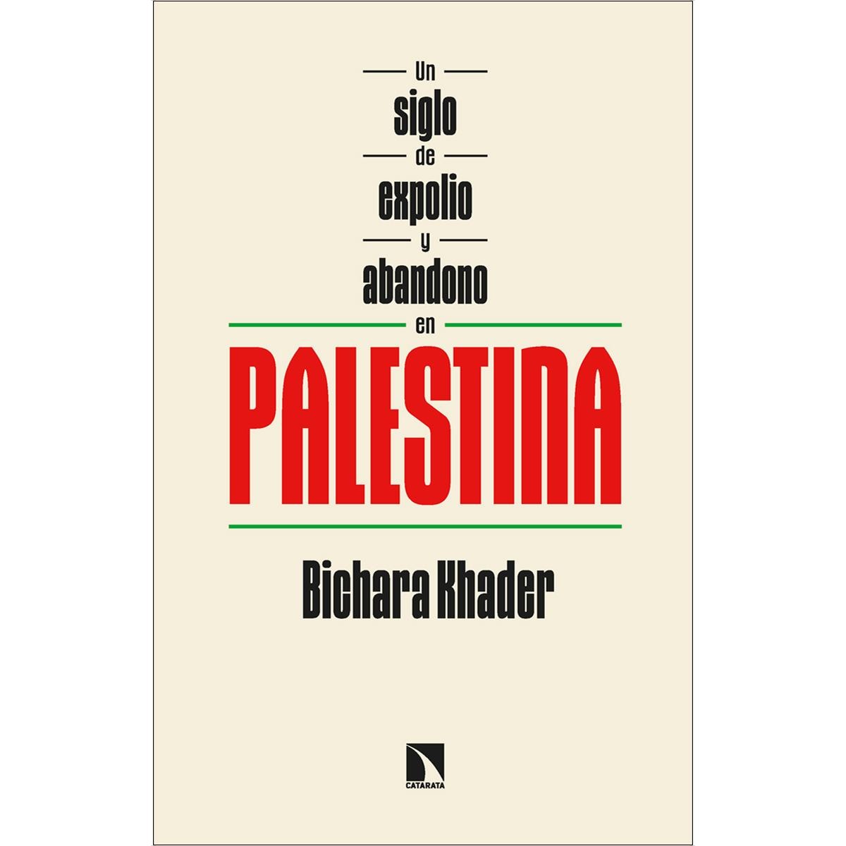 Imagem 0 de Un siglo de expolio y abandono en Palestina (Capa mole)