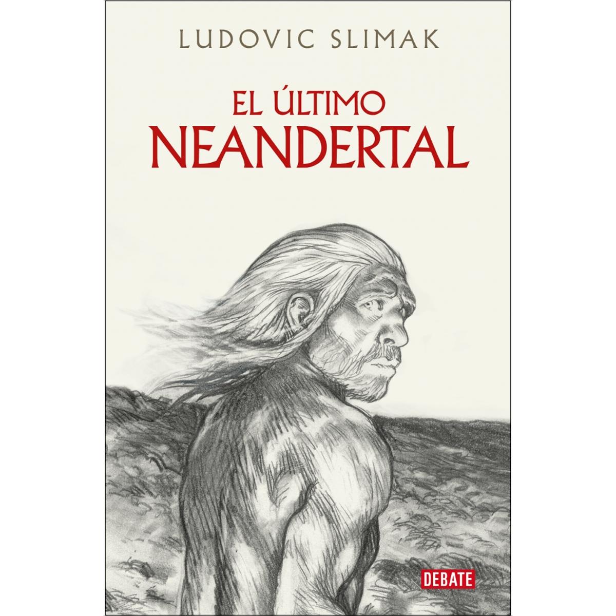 Imagem 0 de El último Neandertal: El final de los antiguos humanos (Capa mole)