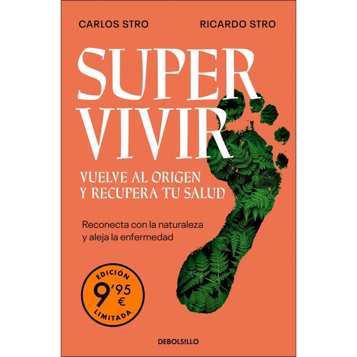 Imagem 0 de Supervivir. Vuelve al origen y recupera tu salud (edición limitada): Reconecta con la naturaleza y aleja la enfermedad (Bolso)