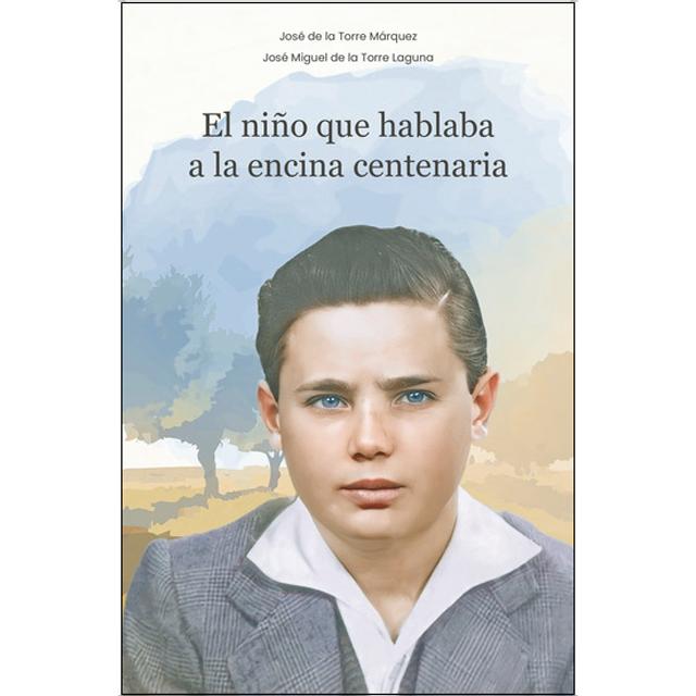 Imagem 0 de El niño que hablaba a la encina centenaria