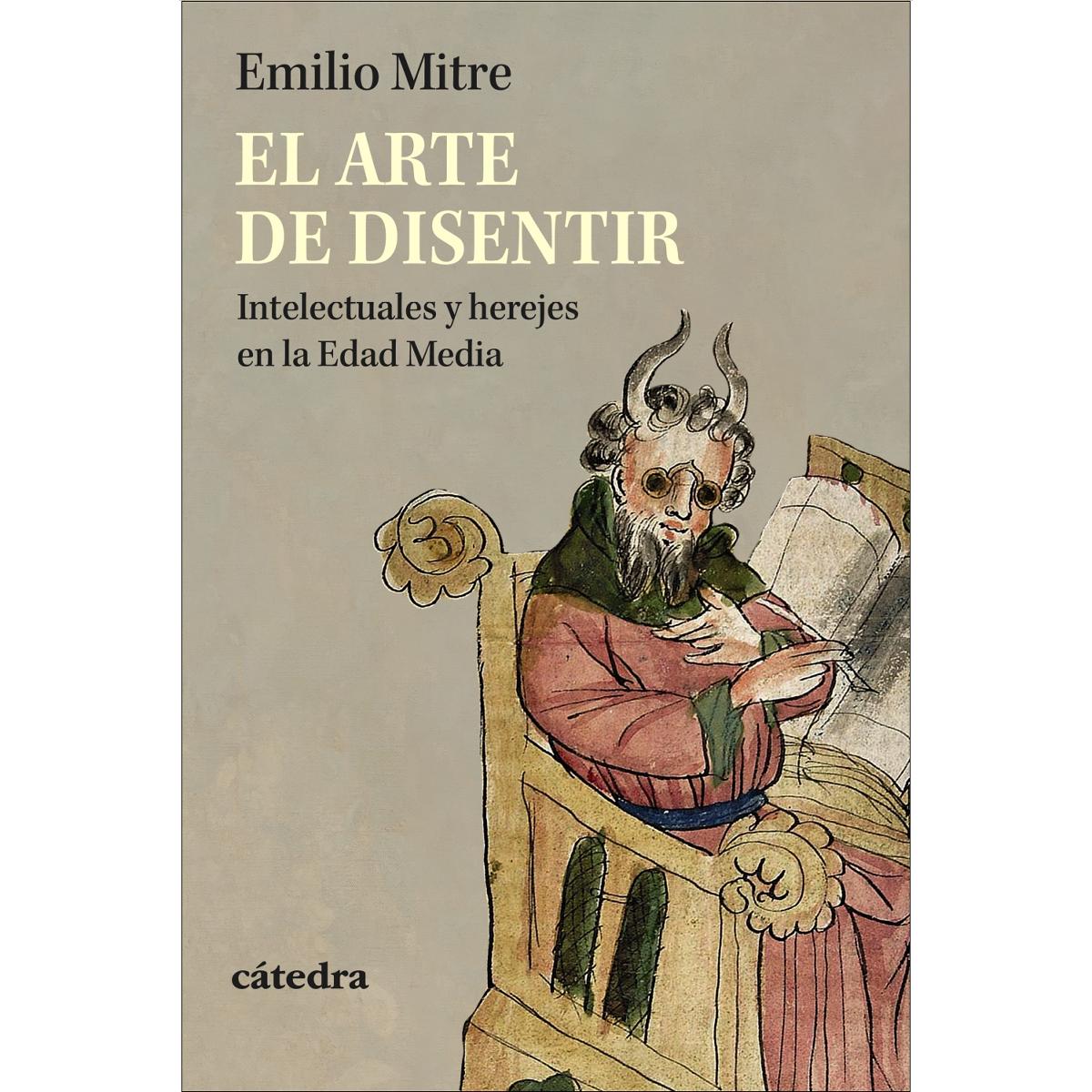 Imagem 0 de El arte de disentir: Intelectuales y herejes en la Edad Media (Capa mole com abas)