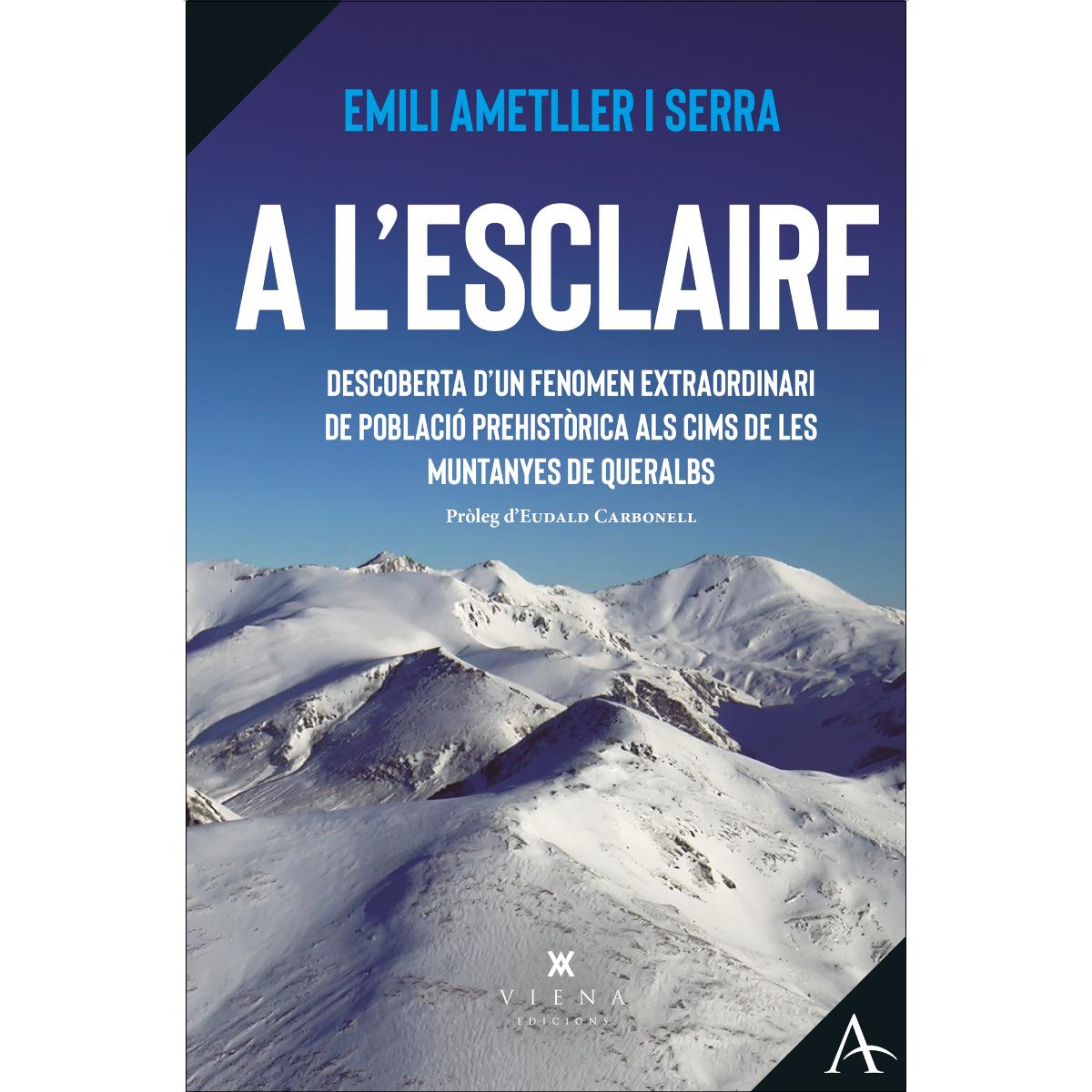 Imagem 0 de A l'esclaire: Descoberta d'un fenomen extraordinari de població prehistòrica als cims de les muntanyes de Queralbs (Capa mole com abas)