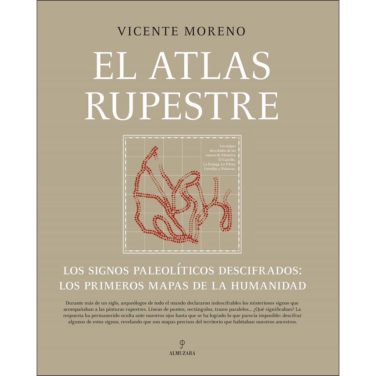Imagem 0 de El atlas rupestre: Los signos paleolíticos descifrados: los primeros mapas de la humanidad (Capa mole)