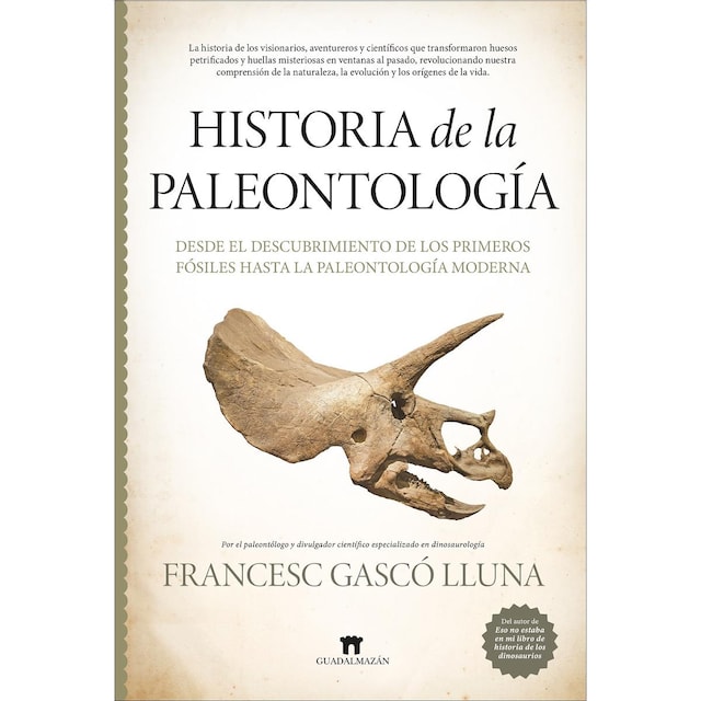 Imagem 0 de Historia de la paleontología: Desde el descubrimiento de los primeros fósiles hasta la paleontología moderna (Capa dura)