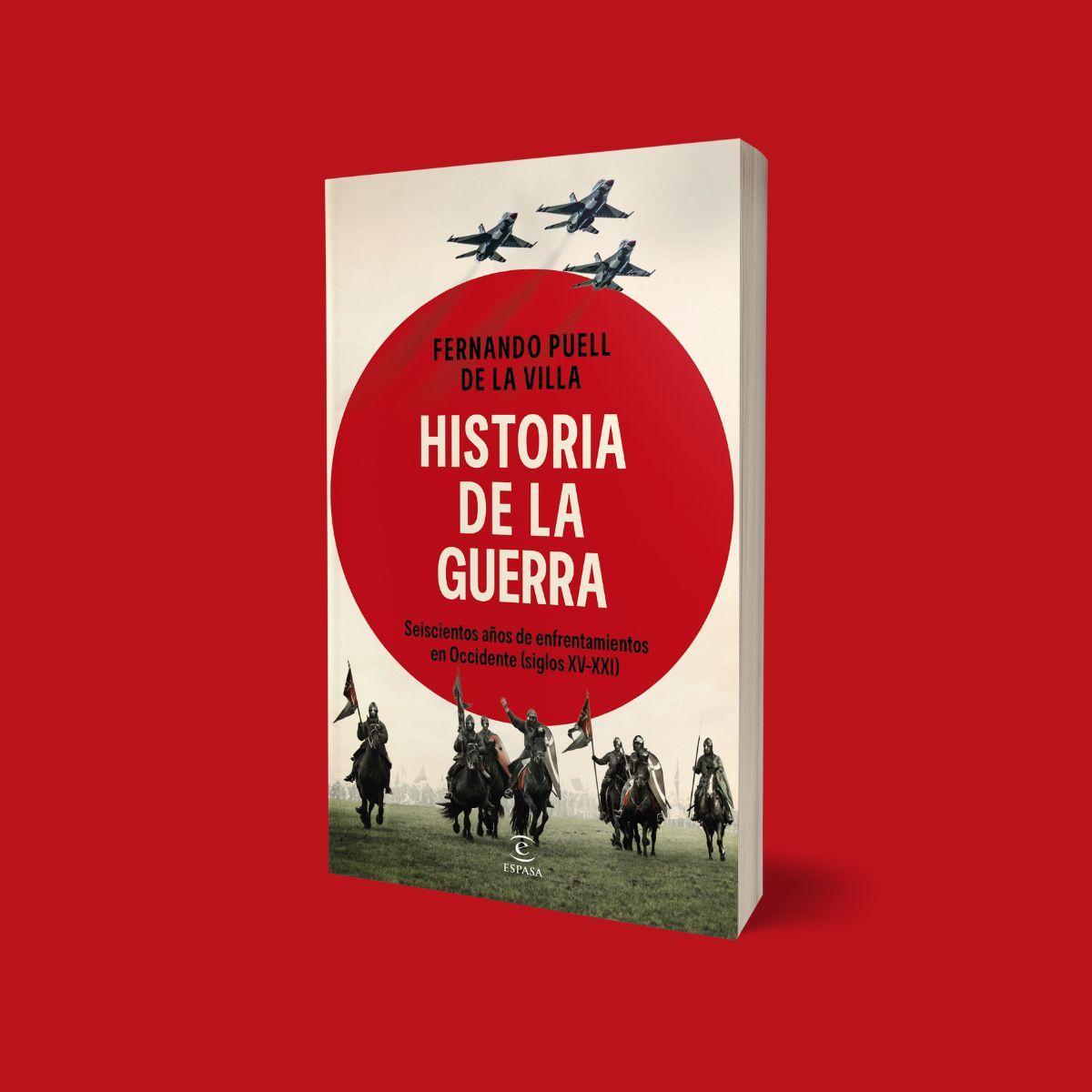 Historia de la guerra: Seiscientos años de enfrentamientos en Occidente (siglos XV-XXI) (Capa mole com abas) 3