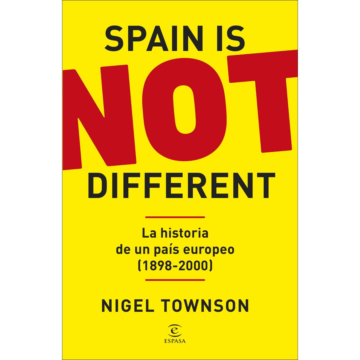 Spain is NOT different: La historia de un país europeo (1898-2000) (Capa mole com abas) 1