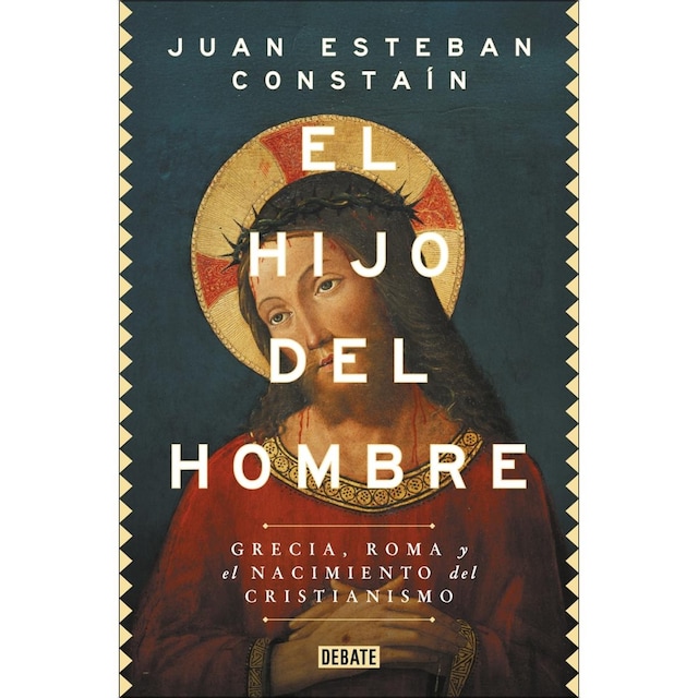 Imagem 0 de El hijo del hombre: Grecia, Roma y el nacimiento del cristianismo (Capa mole)