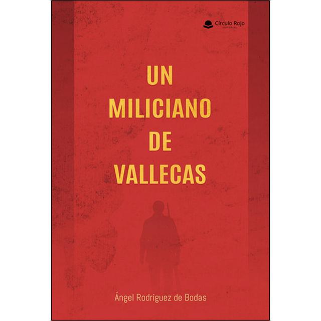 Un miliciano de vallecas 1