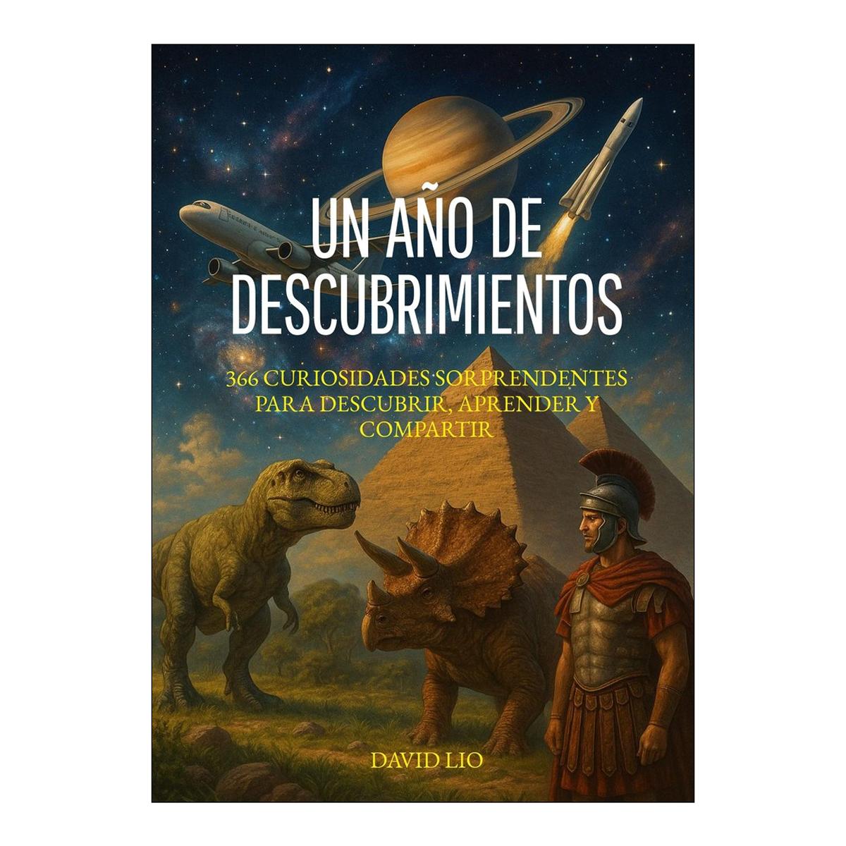 Un año de descubrimientos: 366 curiosidades sorprendentes para descubrir, aprender y compartir (Capa mole) 1