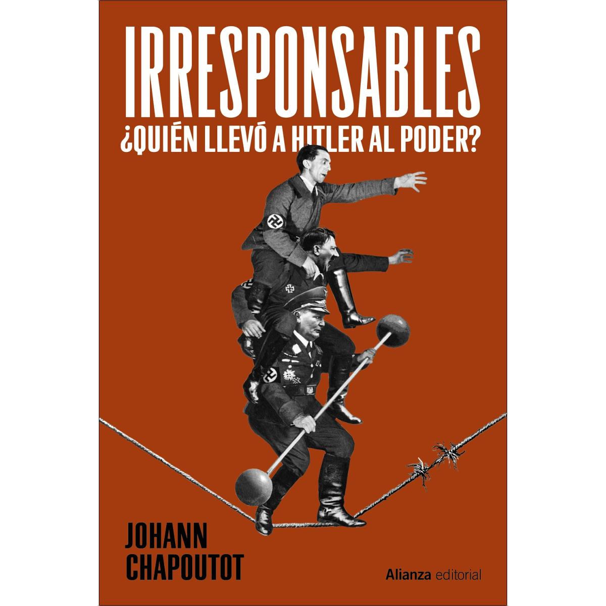 Irresponsables: ¿Quién llevó a Hitler al poder? (Capa mole com abas) 1