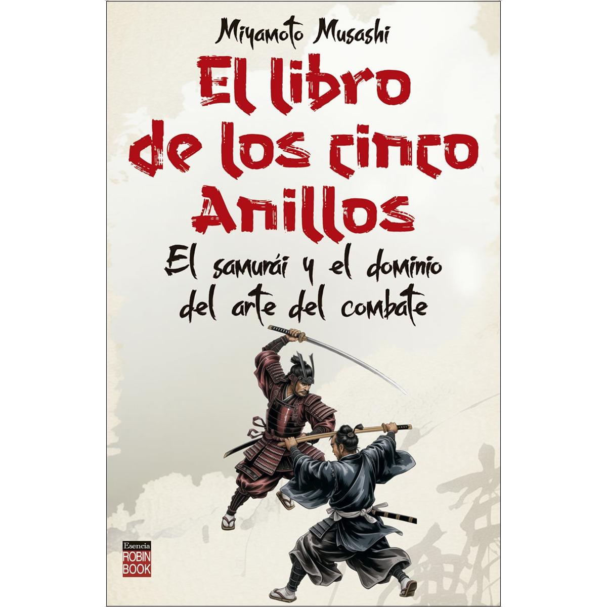 Imagem 0 de El libro de los cinco anillos: El samurái y el dominio del combate