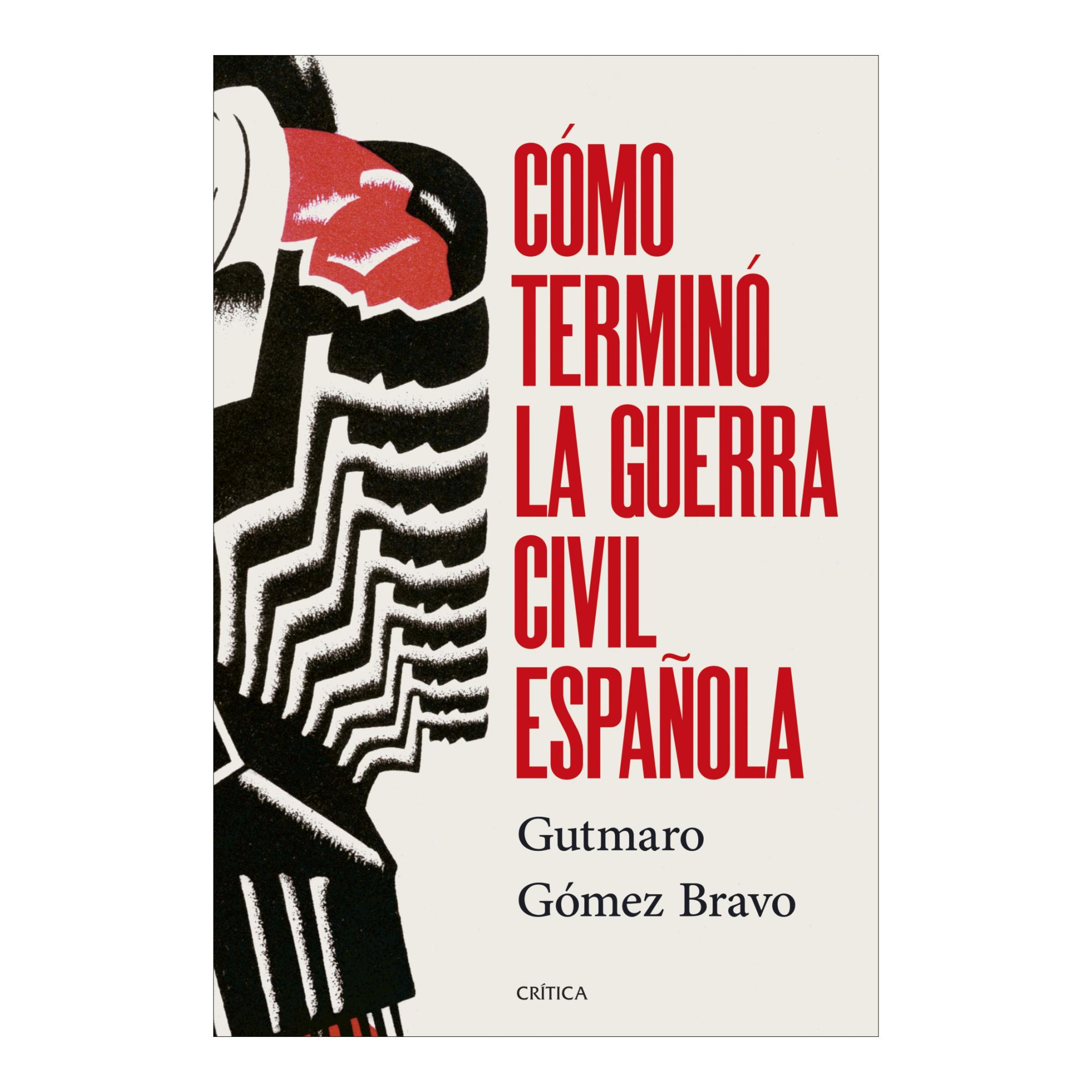 Cómo terminó la guerra civil española 1