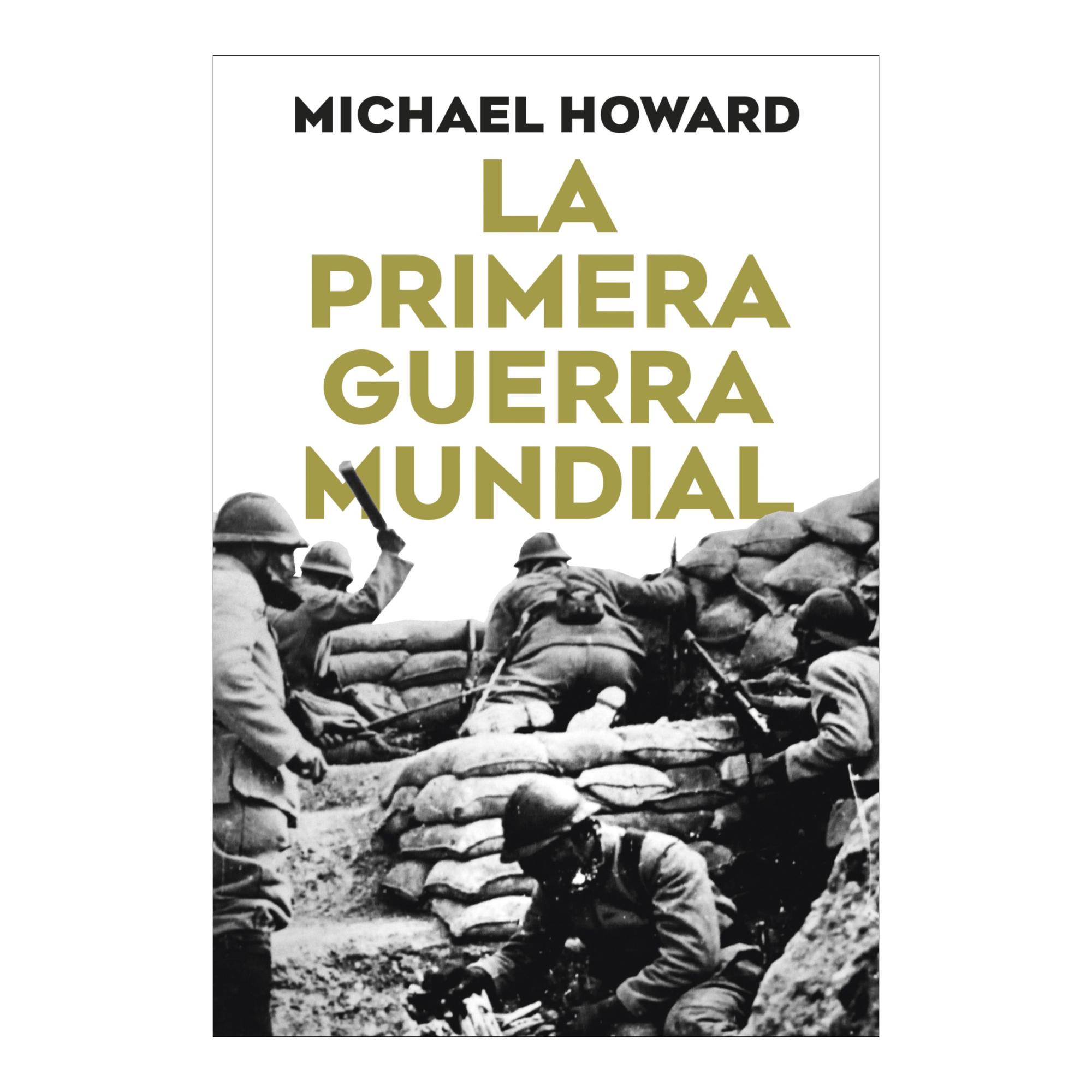 La primera guerra mundial (Capa mole com abas) 1