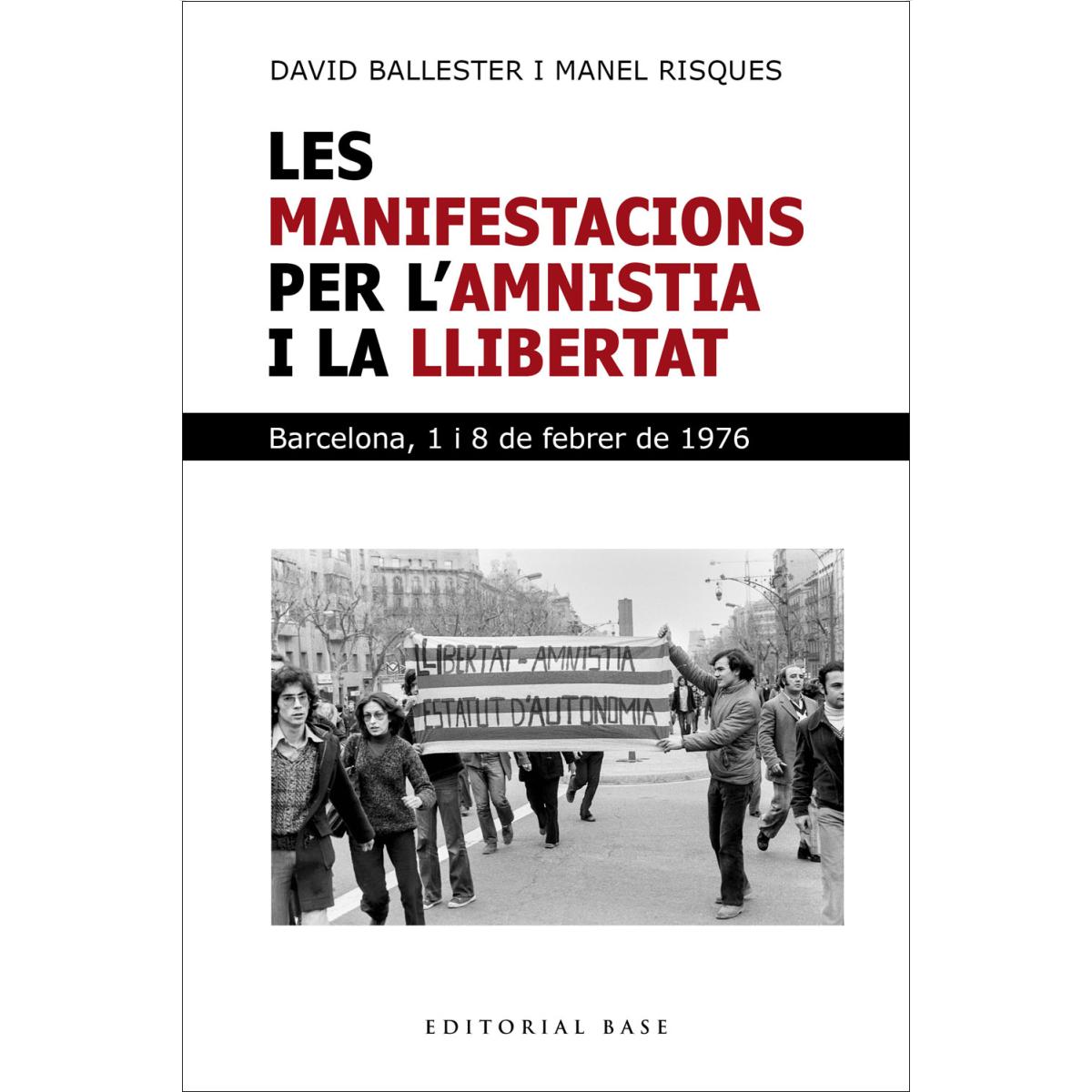 Imagem 0 de Les manifestacions per l'amnistia i la llibertat: Barcelona 1 i 8 de febrer