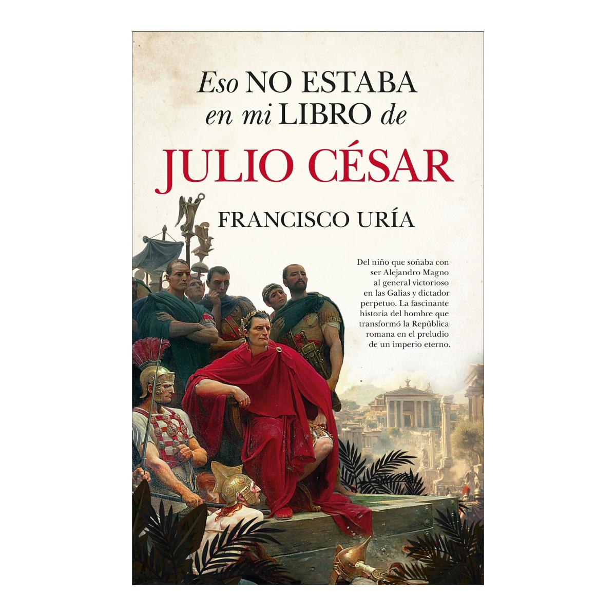 Imagem 0 de Eso no estaba en mi libro de Julio César (Capa mole)