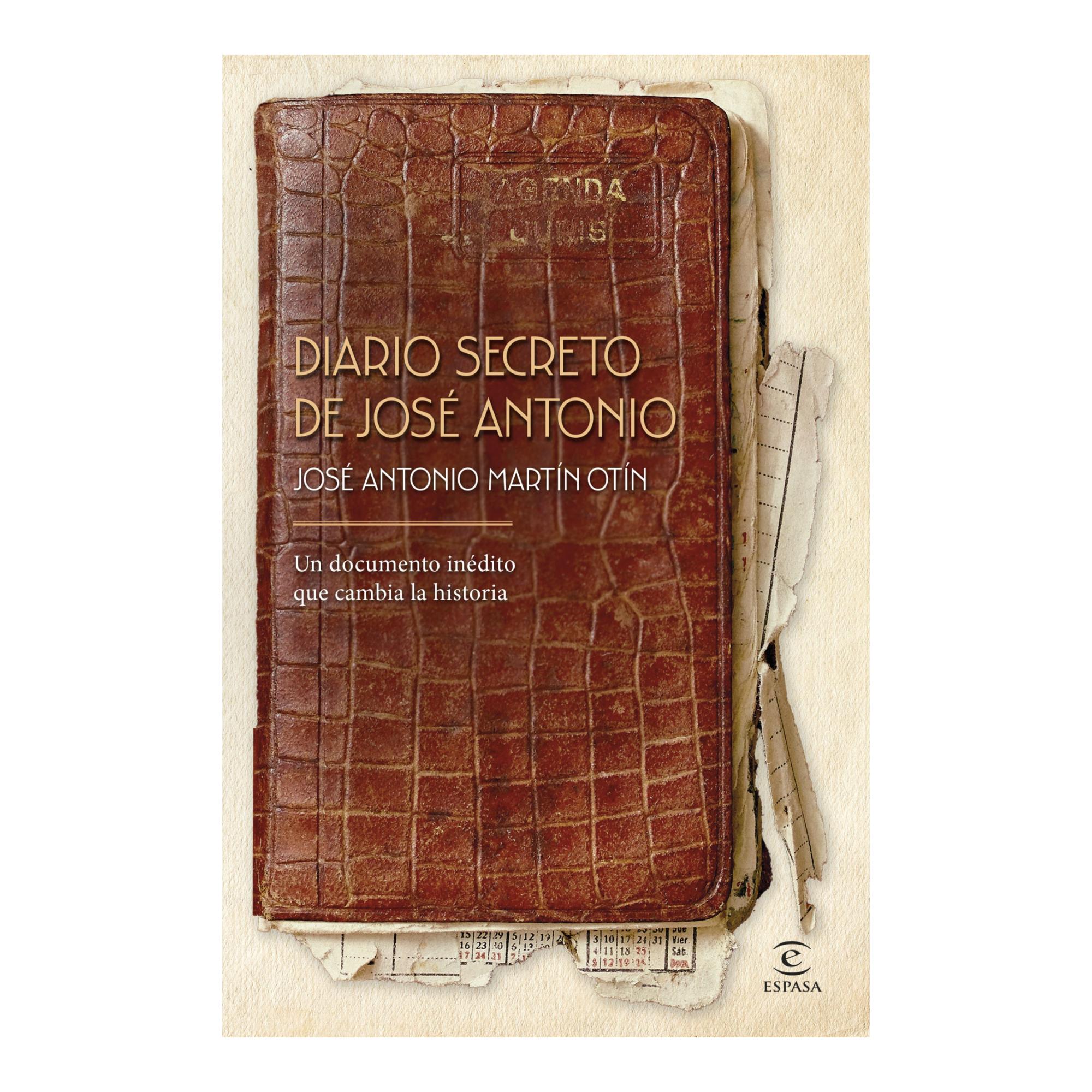 Imagem 0 de Diario secreto de José Antonio: Un documento inédito que cambia la historia (Capa mole com abas)