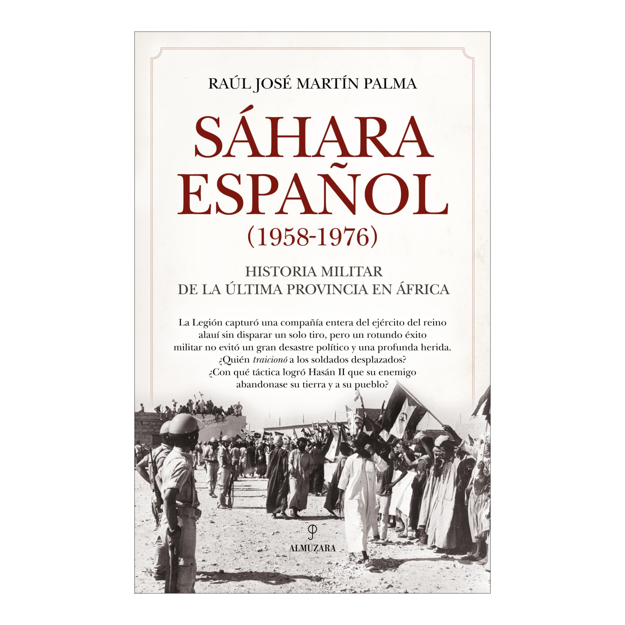 Imagem 0 de Sáhara español (1958-1976): Historia militar de la última provincia en África (Capa mole)