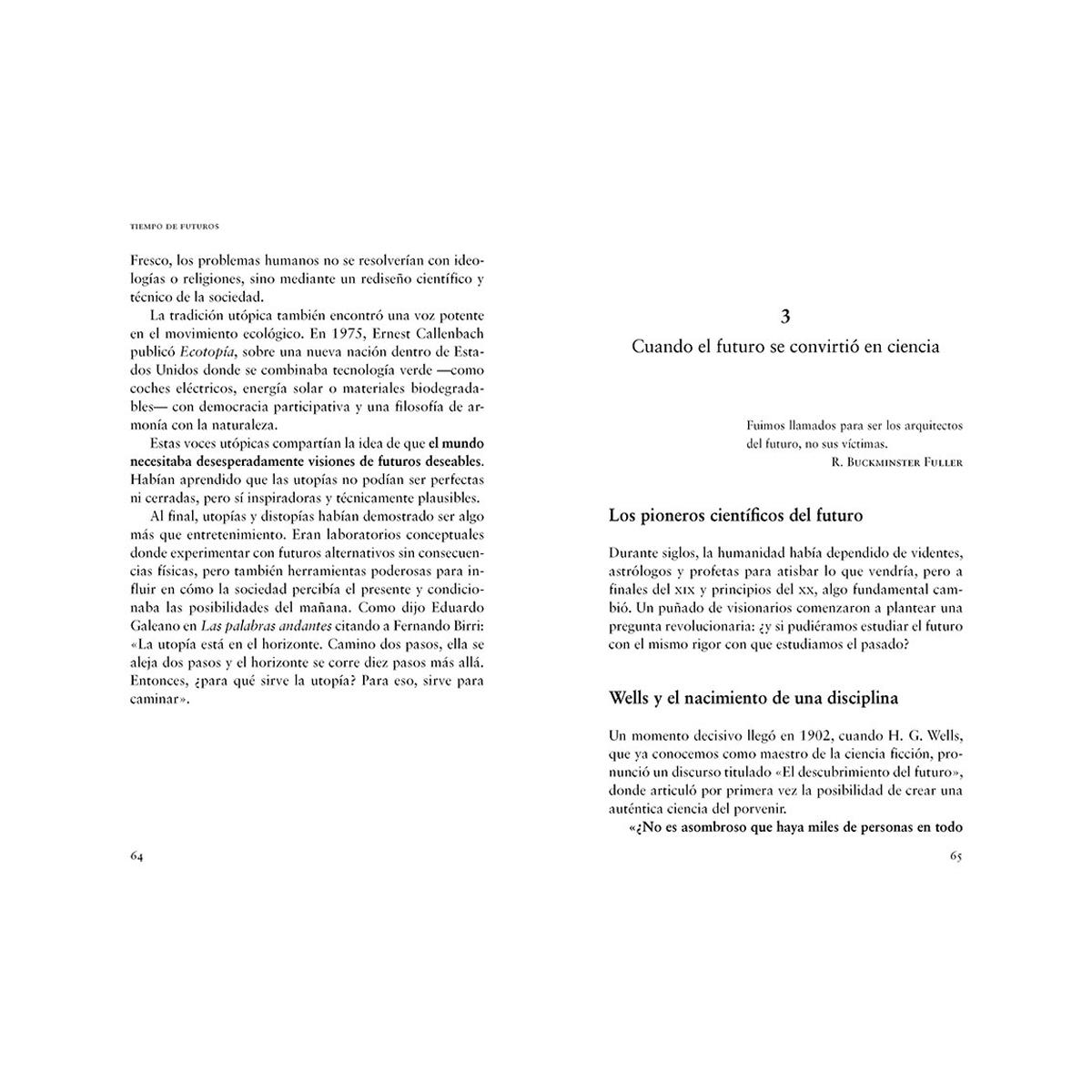 Tiempo de futuros: Cómo imaginar un mañana mejor transformará nuestro presente (Capa mole) 4