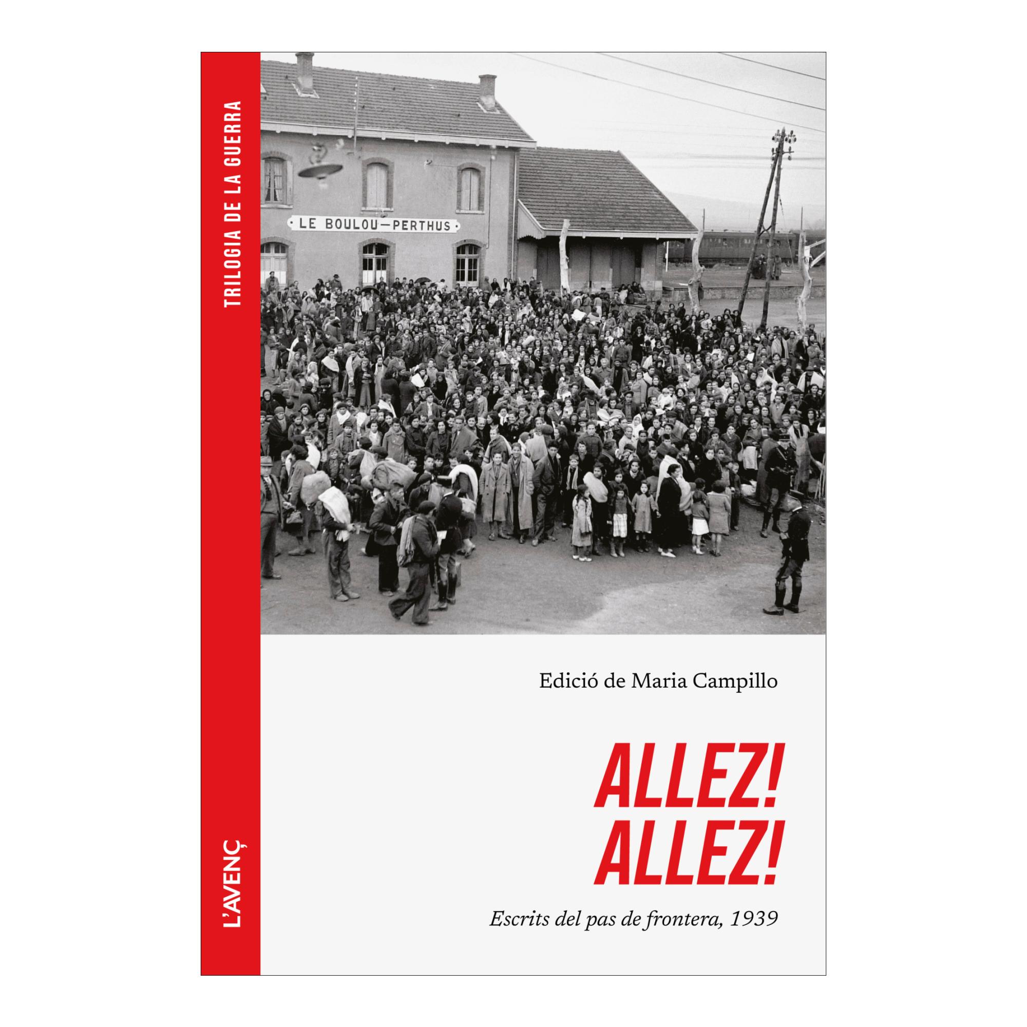 Imagem 0 de Allez! Allez!: Escrits del pas de frontera, 1939 (Capa mole)