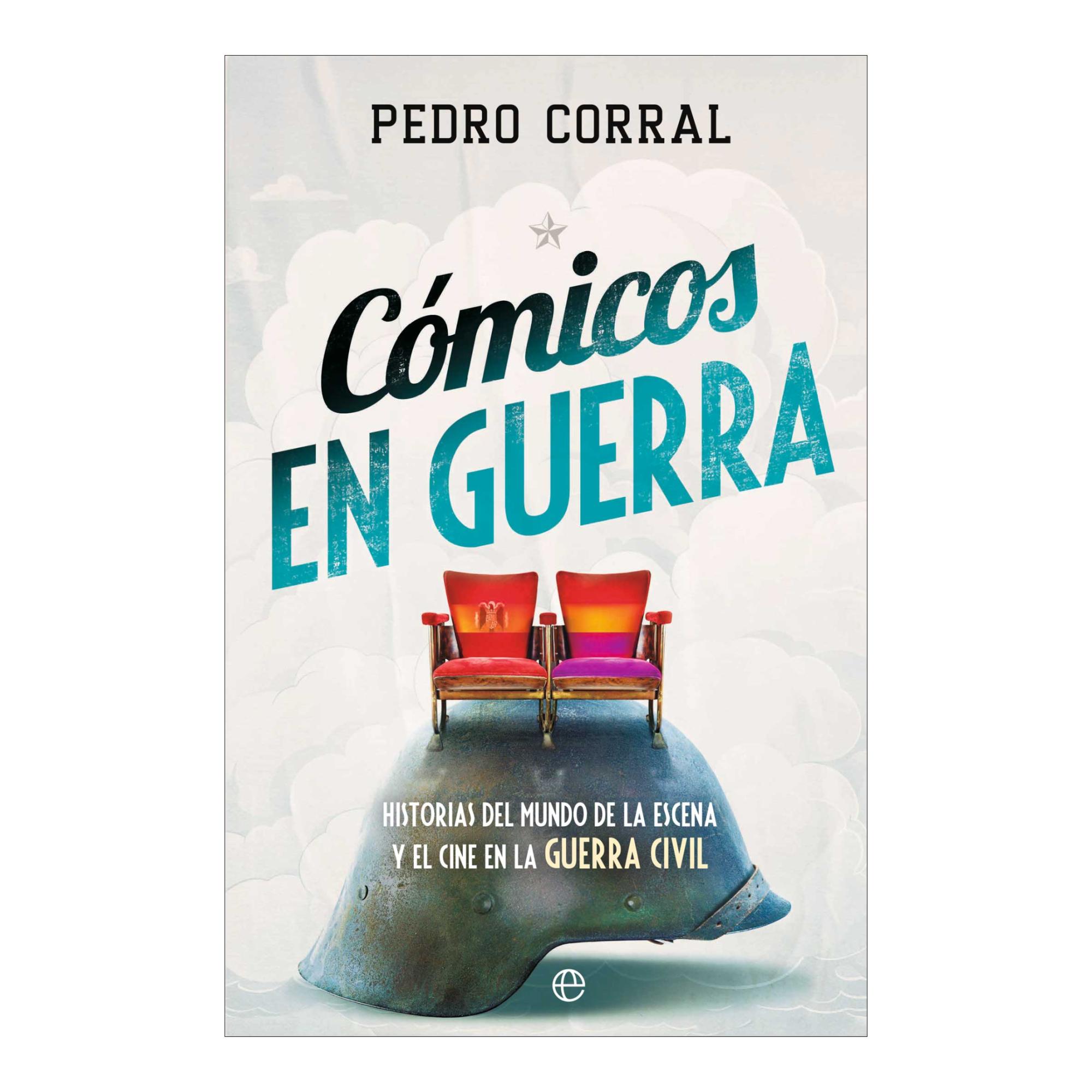 Imagem 0 de Cómicos en guerra: Historias del mundo de la escena y el cine en la Guerra Civil (Capa mole com abas)