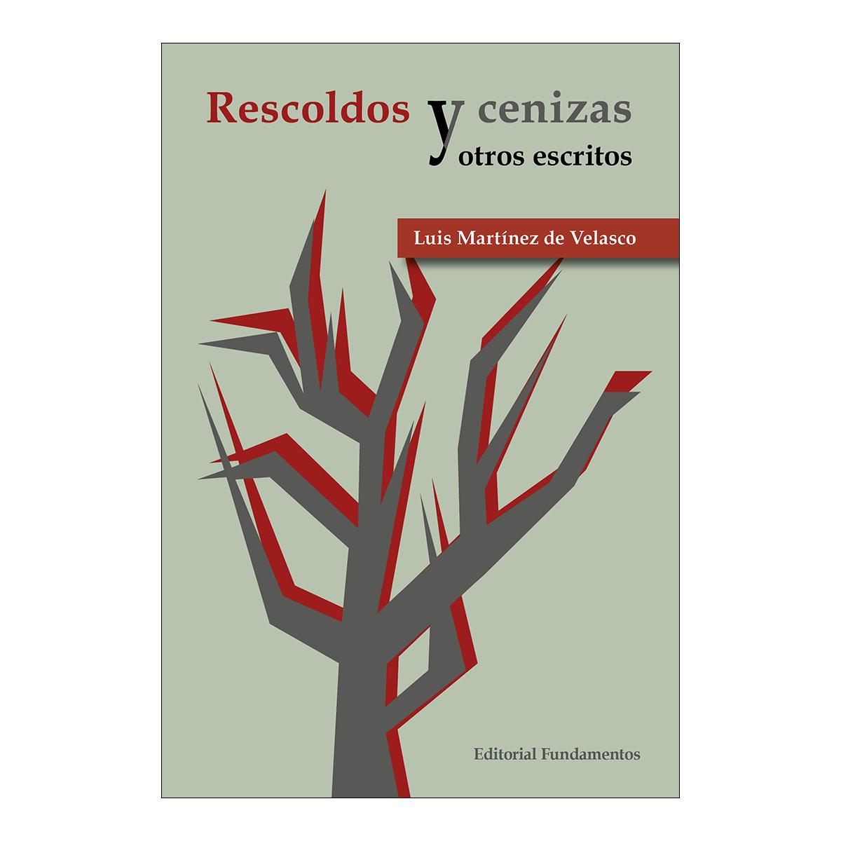 Imagem 0 de Rescoldos y cenizas: Y otros escritos