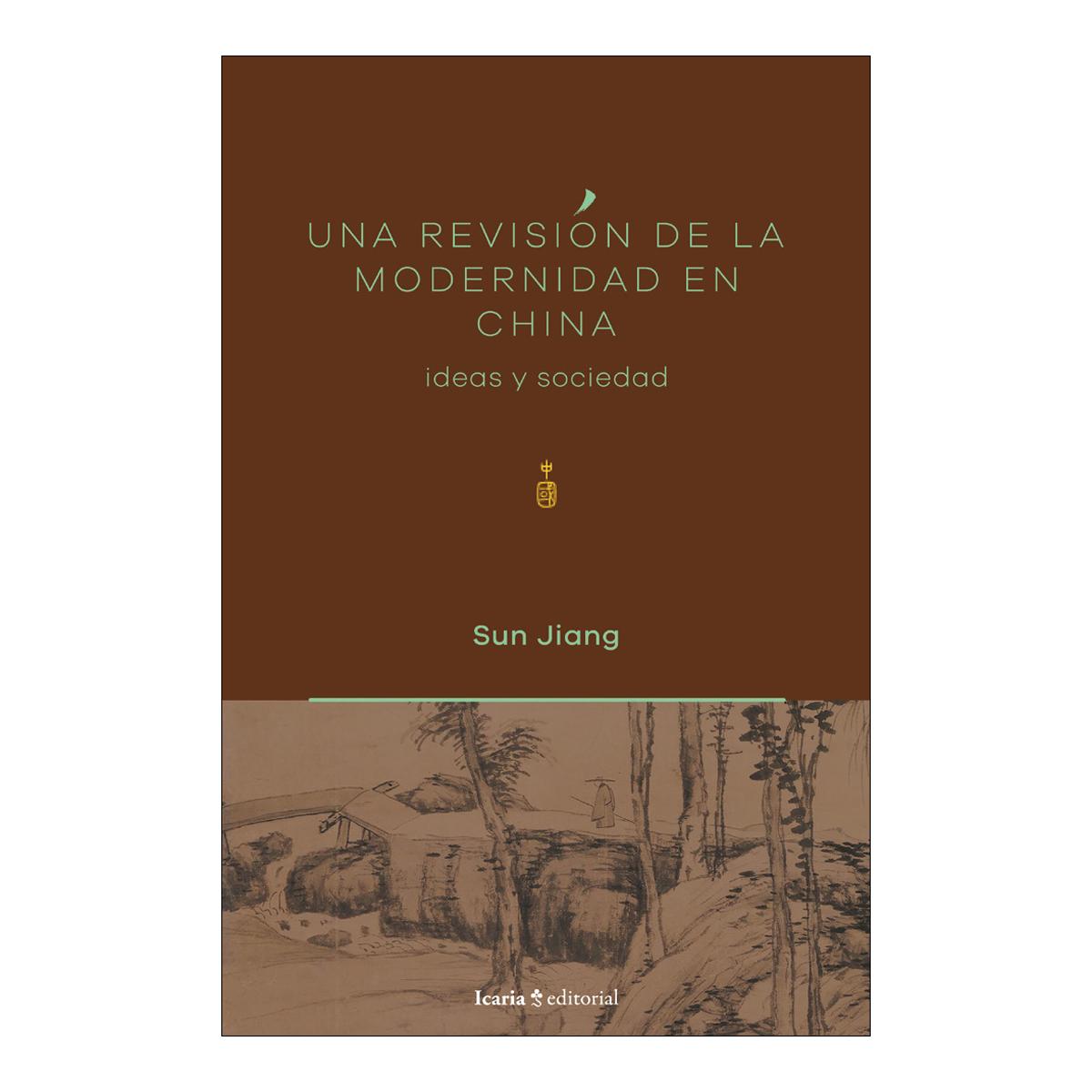 Imagem 0 de Una revisión de la modernidad en China: Ideas y sociedad (Capa mole com abas)