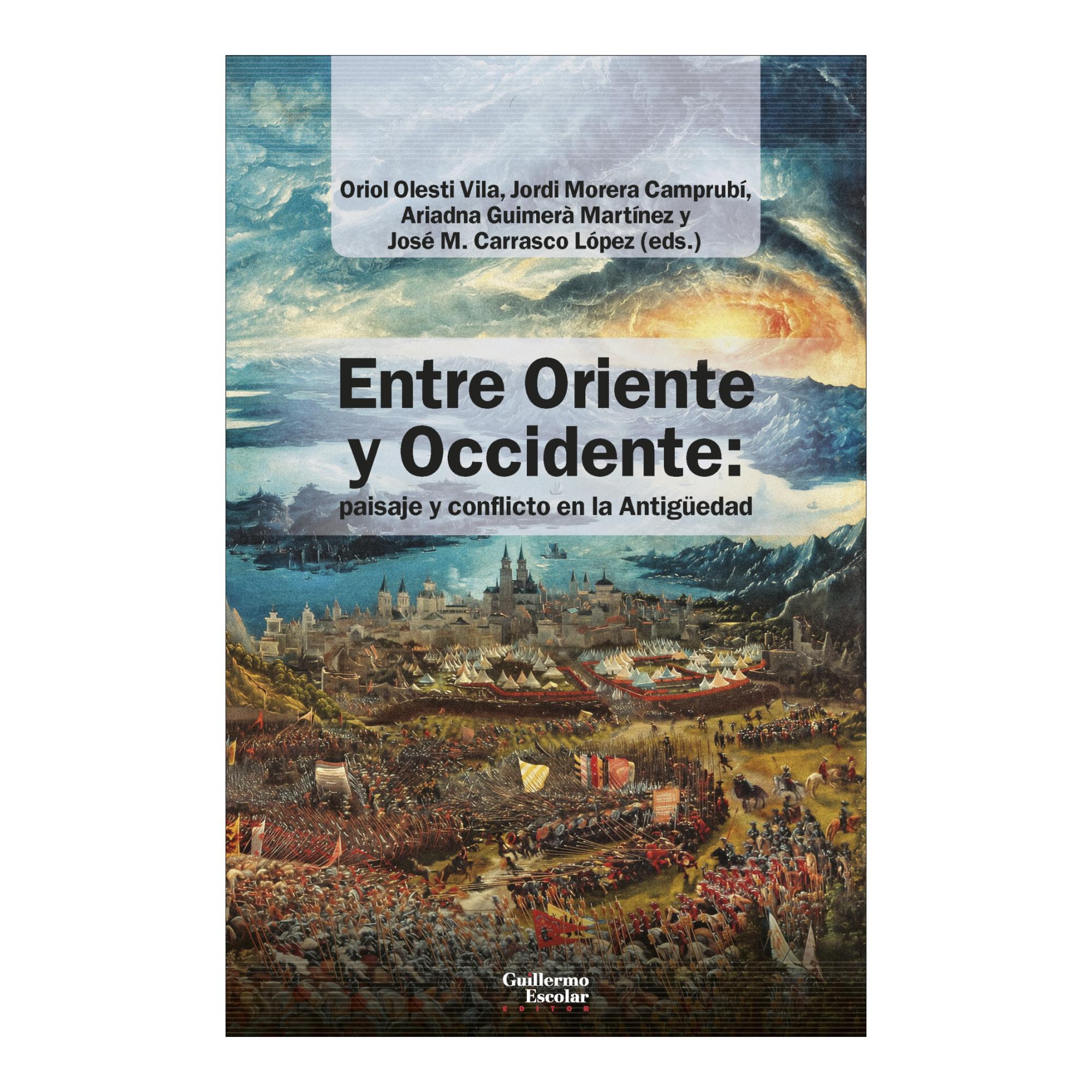 Imagem 0 de Entre Oriente y Occidente: paisaje y conflicto en la Antigüedad