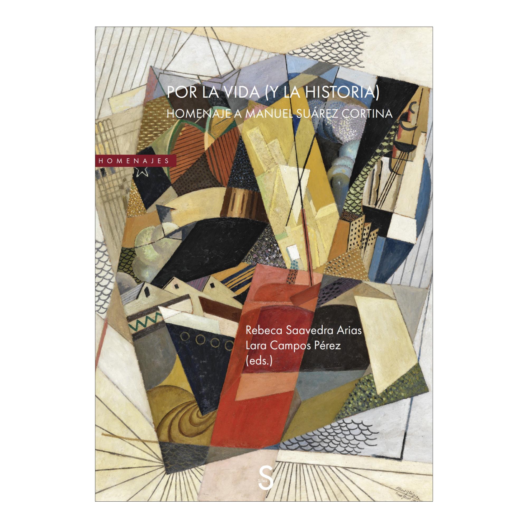 Imagem 0 de Por la vida (y la Historia): Homenaje a Manuel Suárez Cortina (Capa mole com abas)